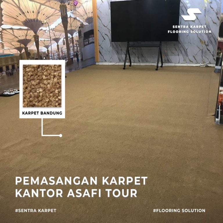 PEMASANGAN KARPET KANTOR ASAFI TOUR