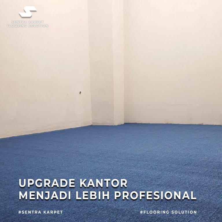 UPGRADE KANTOR MENJADI LEBIH PROFESIONAL