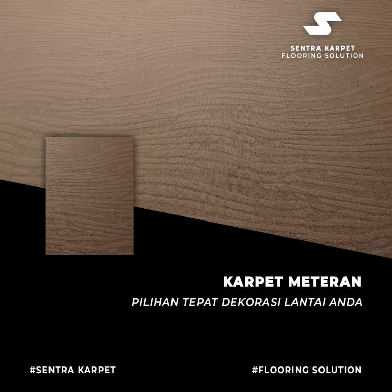 KARPET METERAN PILIHAN TEPAT DEKORASI LANTAI