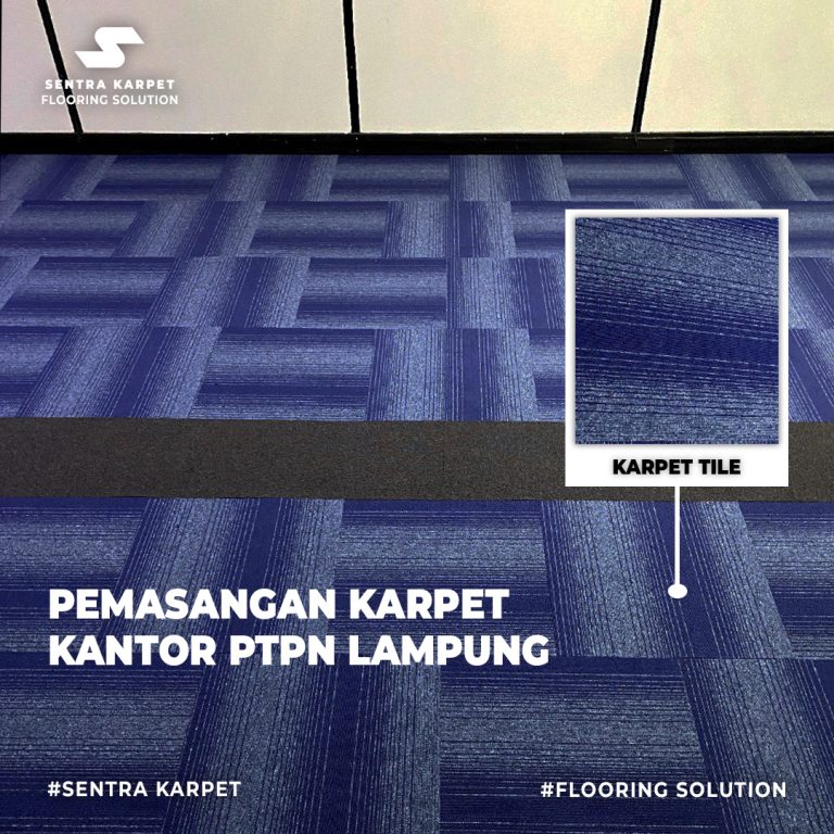 KARPET MENTERAN | PASANG KARPET BIKIN KANTOR JADI ESTETIK