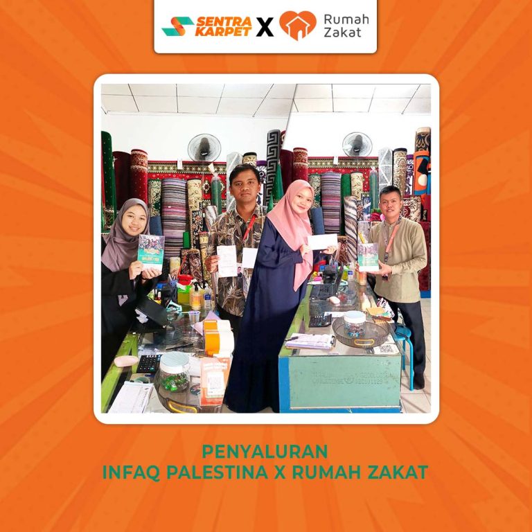 SENTRA KARPET BERSAMA RUMAH ZAKAT SALURKAN INFAQ UNTUK PALESTINA