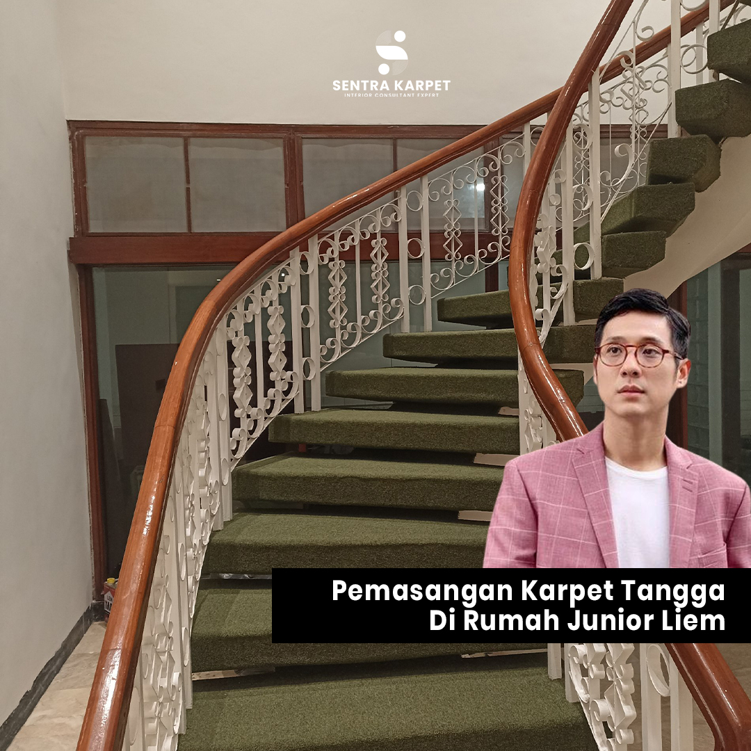 Pemasangan Karpet Tangga Di Rumah Junior Liem